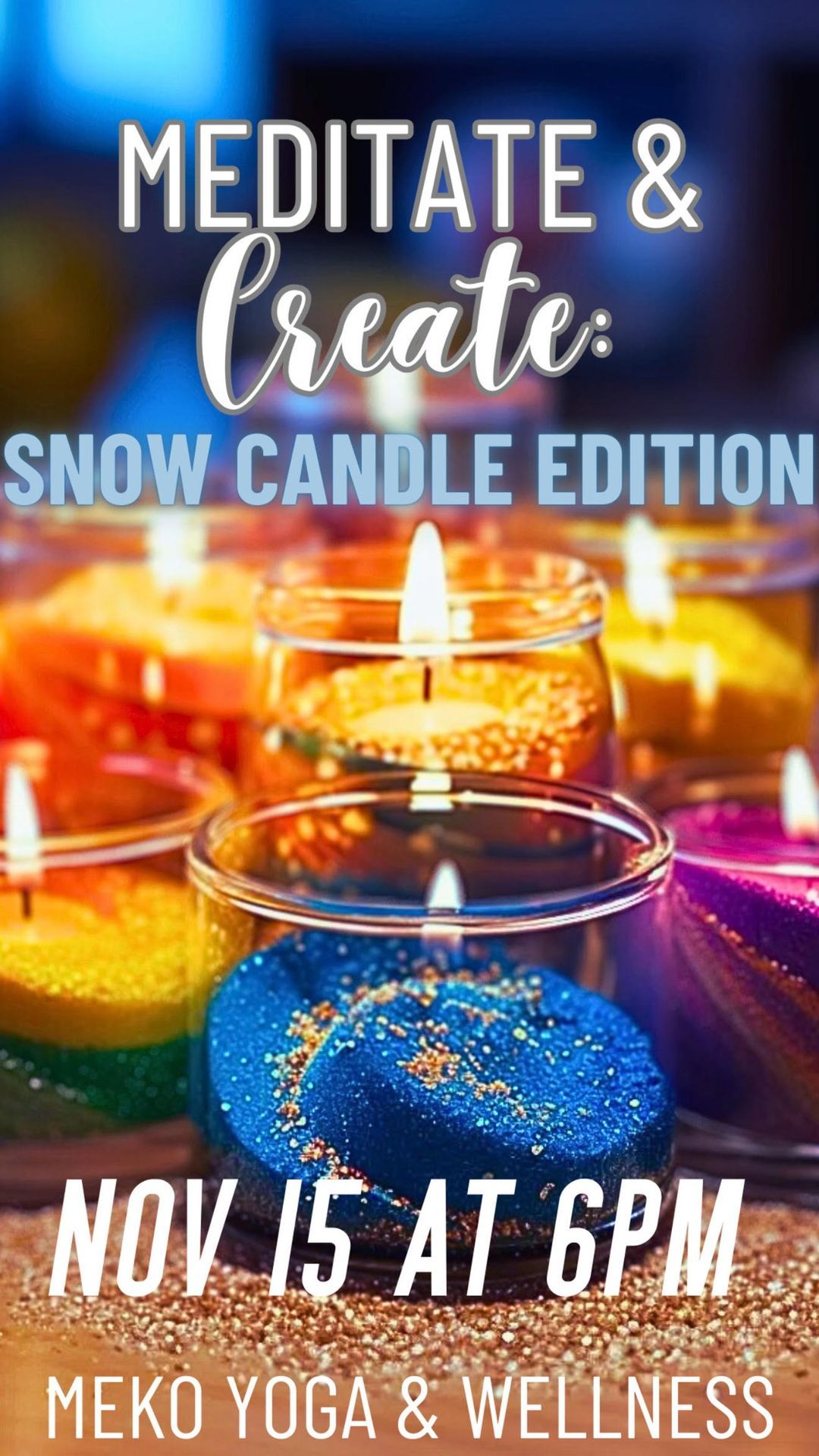 Meditate & Create: Snow Candle Edition