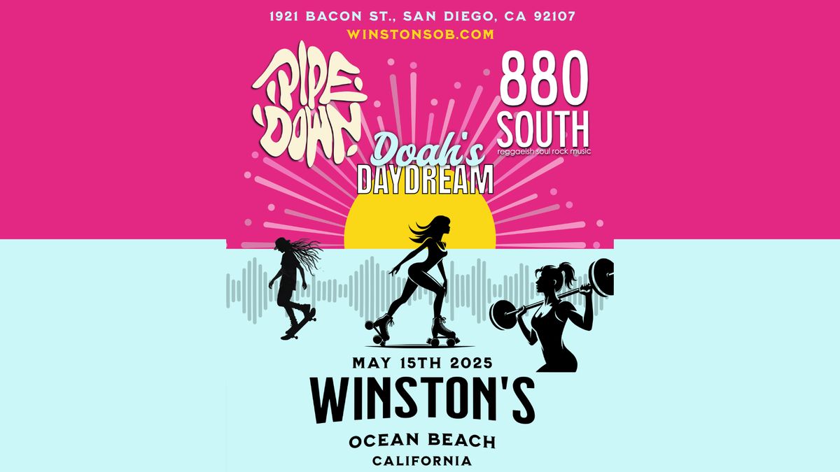 880 South, Pipe Down, Doah's Daydream LIVE at WinstonsOB