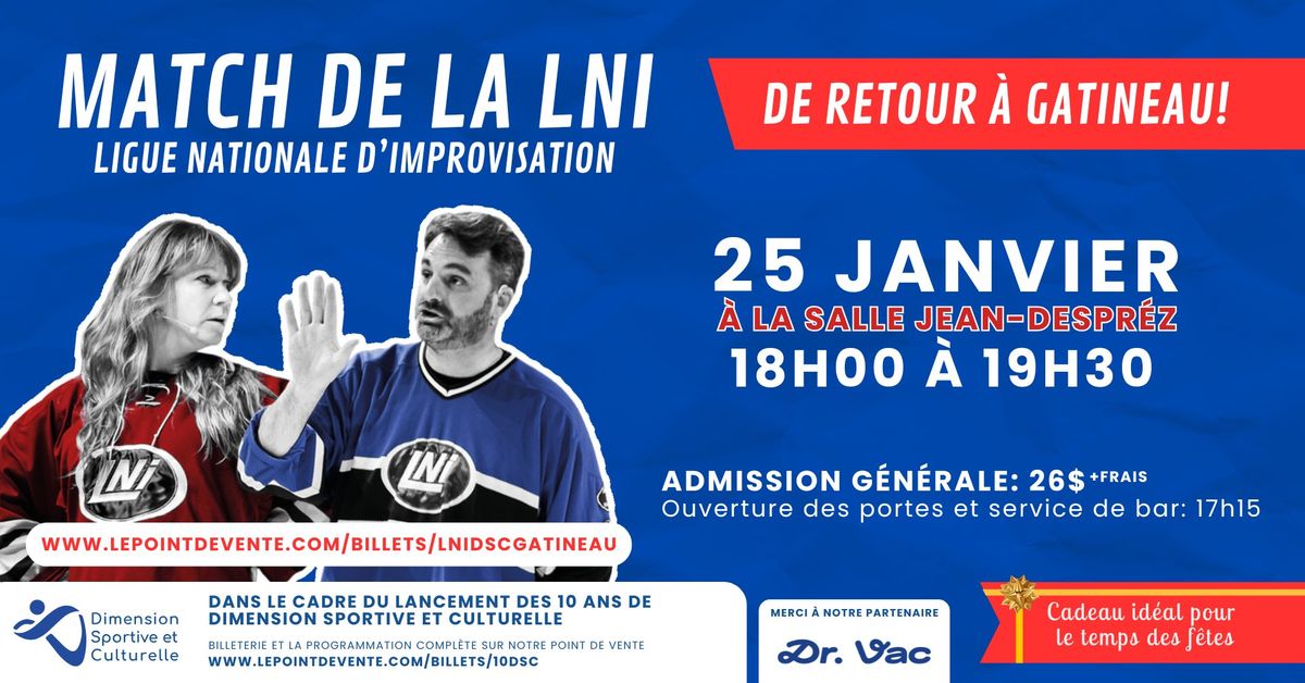 Match de la LNI | Ligue Nationale d'Improvisation | 10 ans de Dimension Sportive et Culturelle