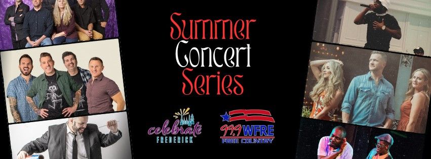 Summer Concert Series with Celebrate Frederick