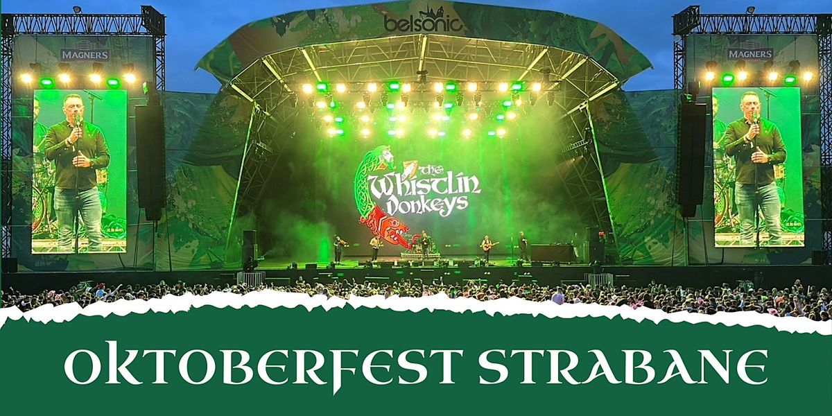 The Whistlin\u2019 Donkeys - Oktoberfest Strabane