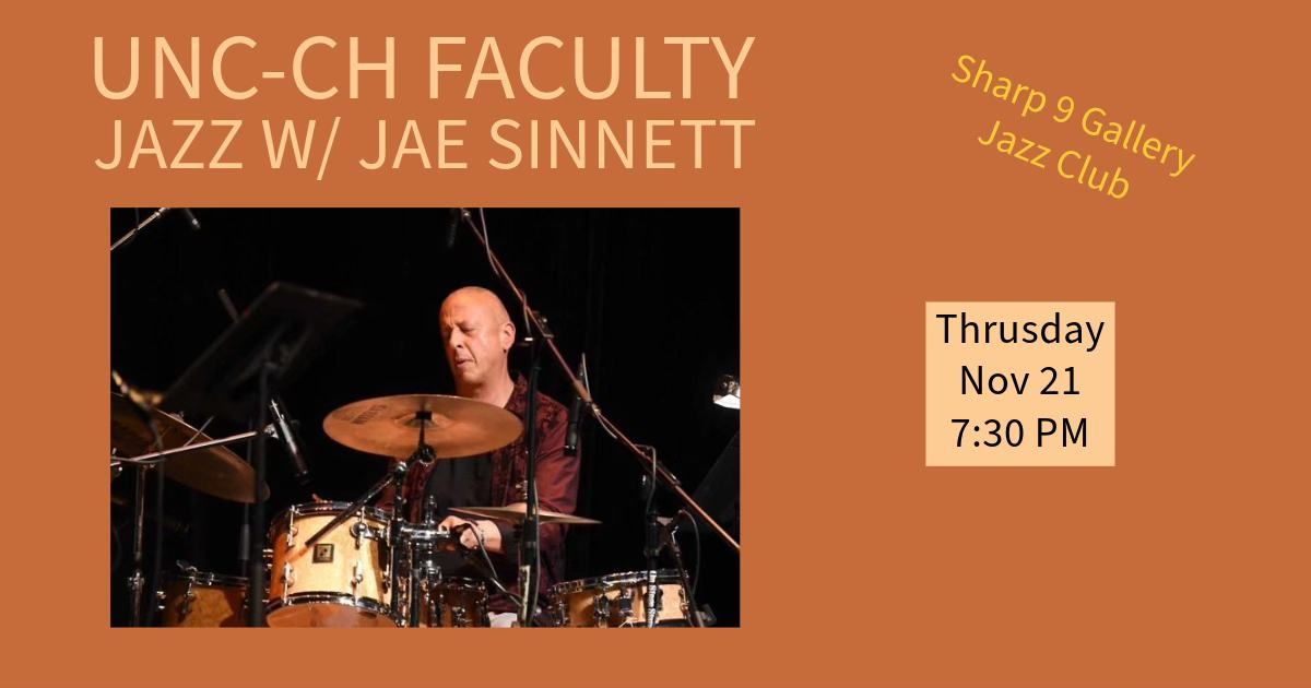 UNC-CH Faculty Jazz w\/Jae Sinnett