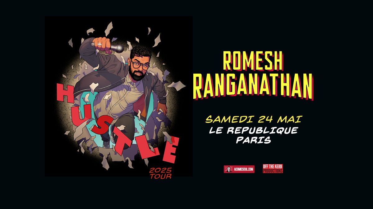 Romesh Ranganathan \u2022 Le R\u00e9publique Paris