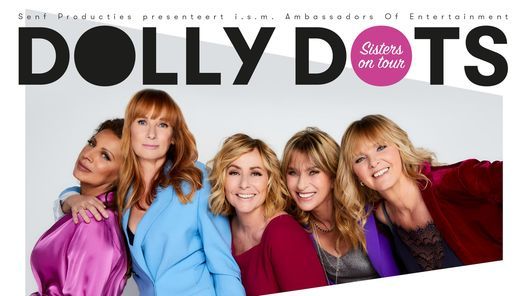 Dolly Dots Sisters On Tour Luxor Theater Rotterdam 1 October 21