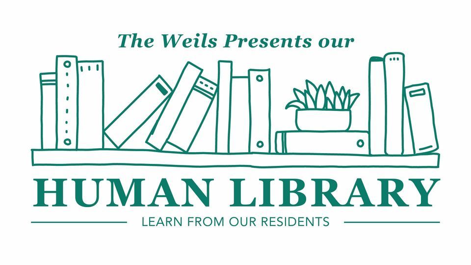 The Weils Presents our Human Library