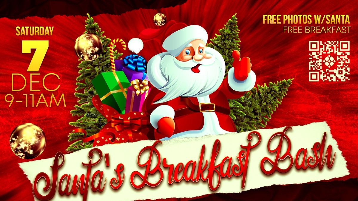 FREE EVENT - Santa's Breakfast Bash