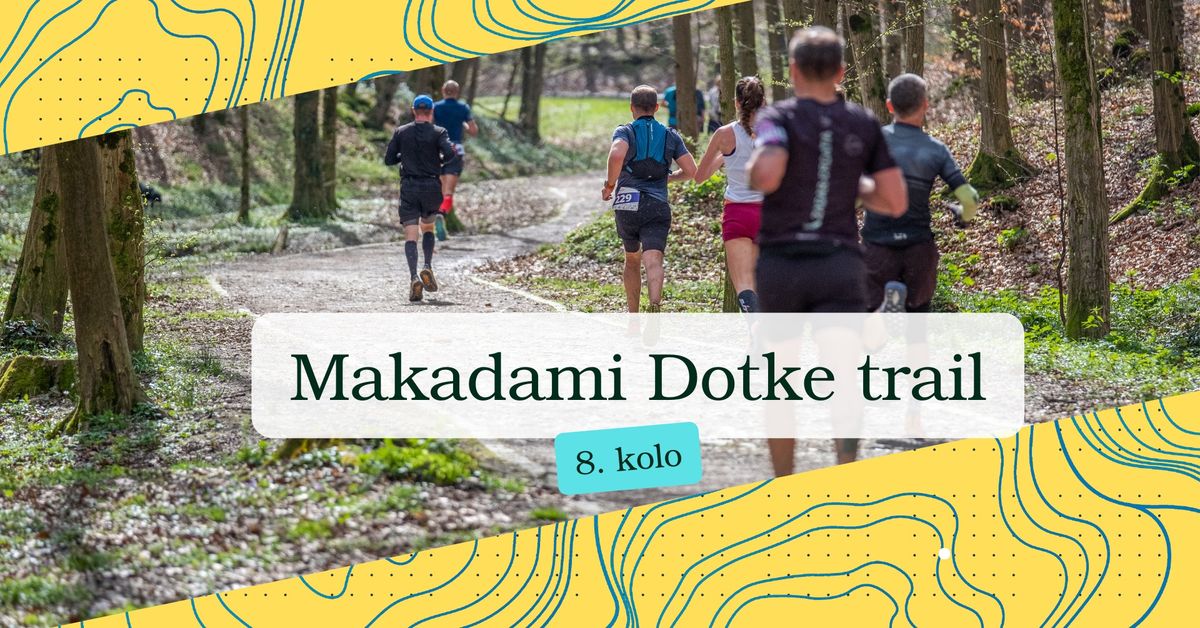 Makadami Dotke trail