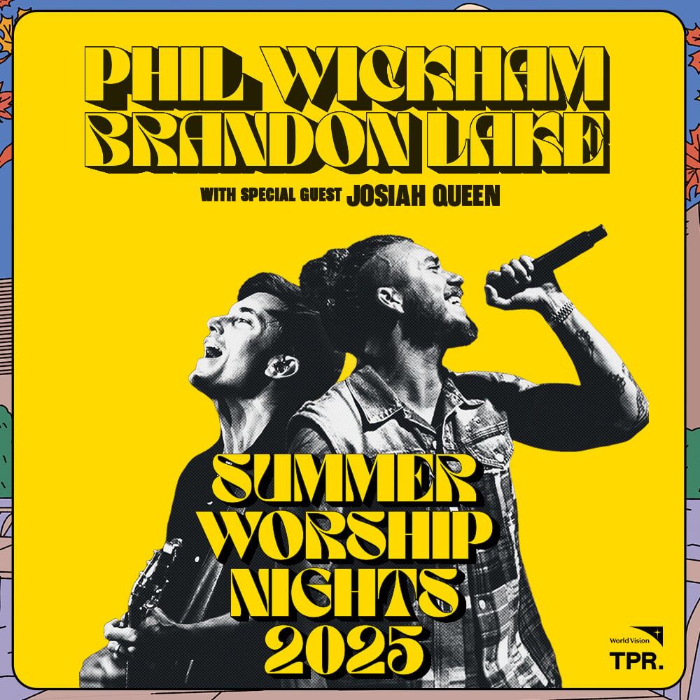 Phil Wickham & Brandon Lake, PHX Arena, Phoenix, 30 July 2025
