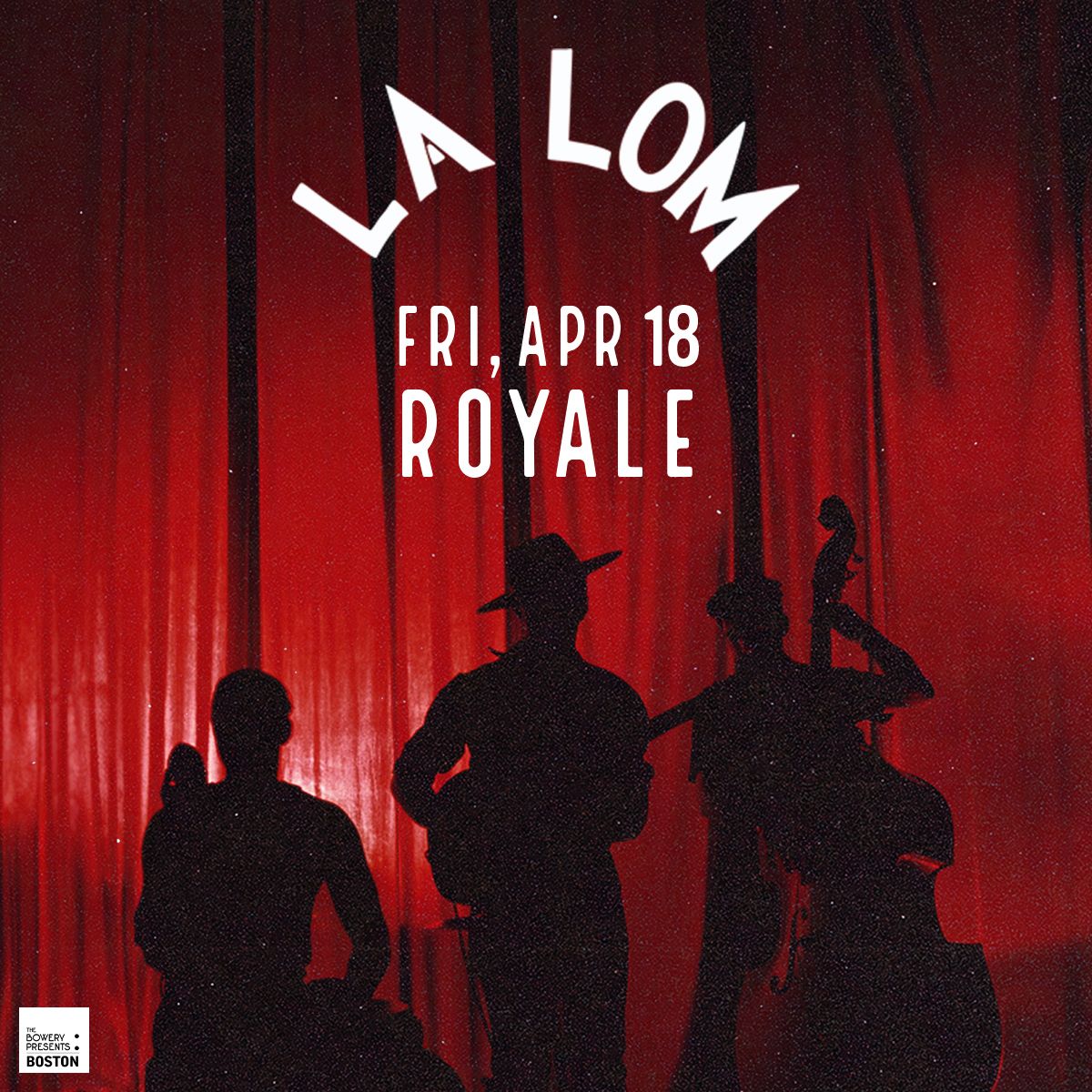 LA LOM at Royale Boston