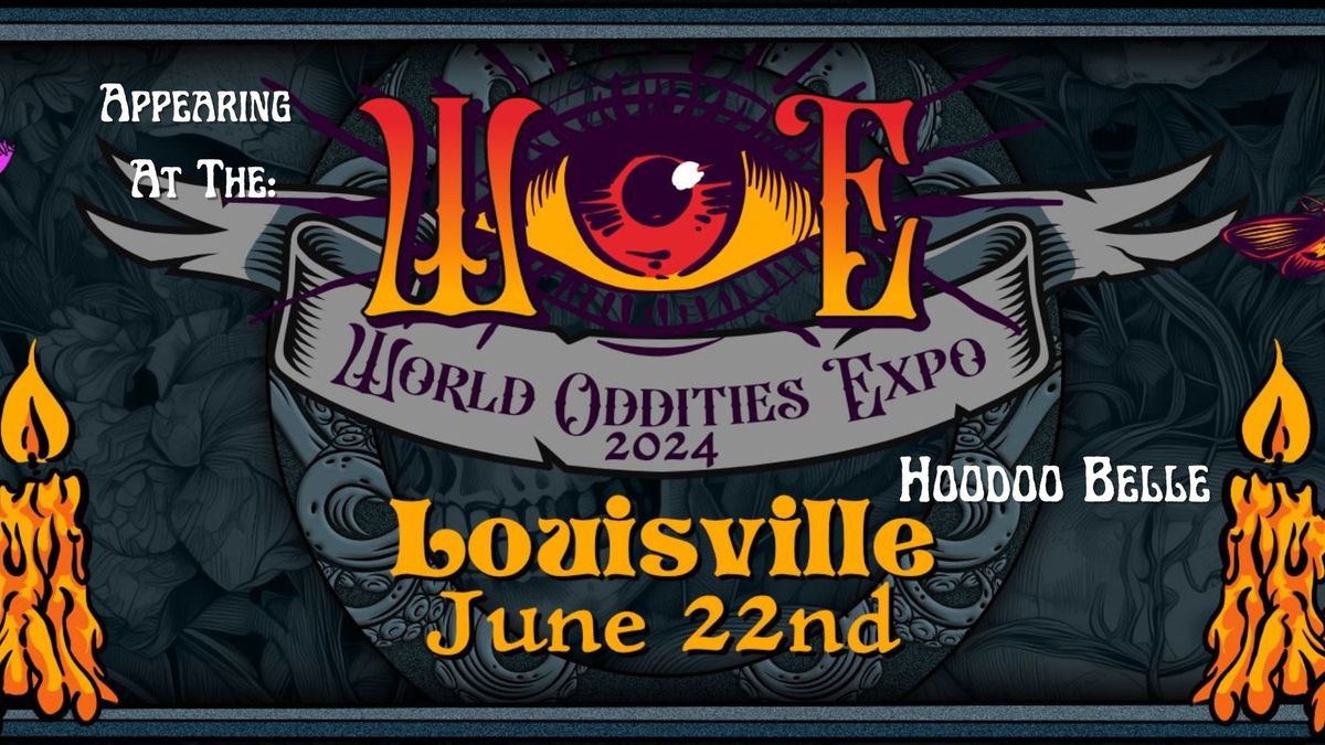 Hoodoo Belle @ World Oddities Expo - Louisville, KY