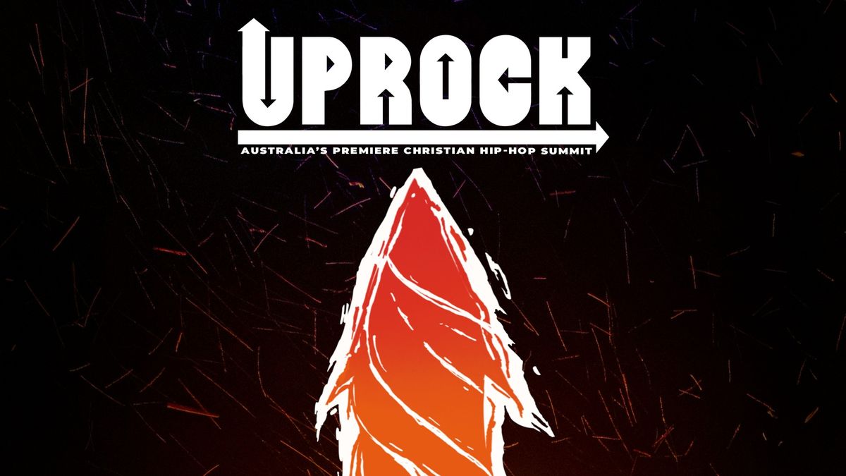 UPROCK Christian Hip Hop Summit 2024