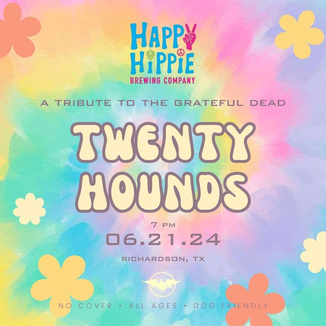 Twenty Hounds @ Happy Hippie Brewing Co.