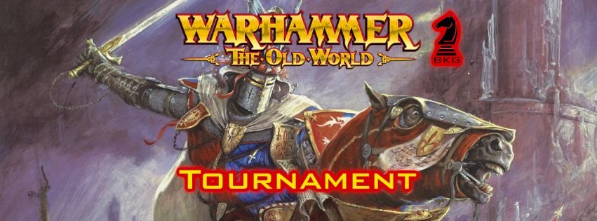 Warhammer: The Old World Tournament December