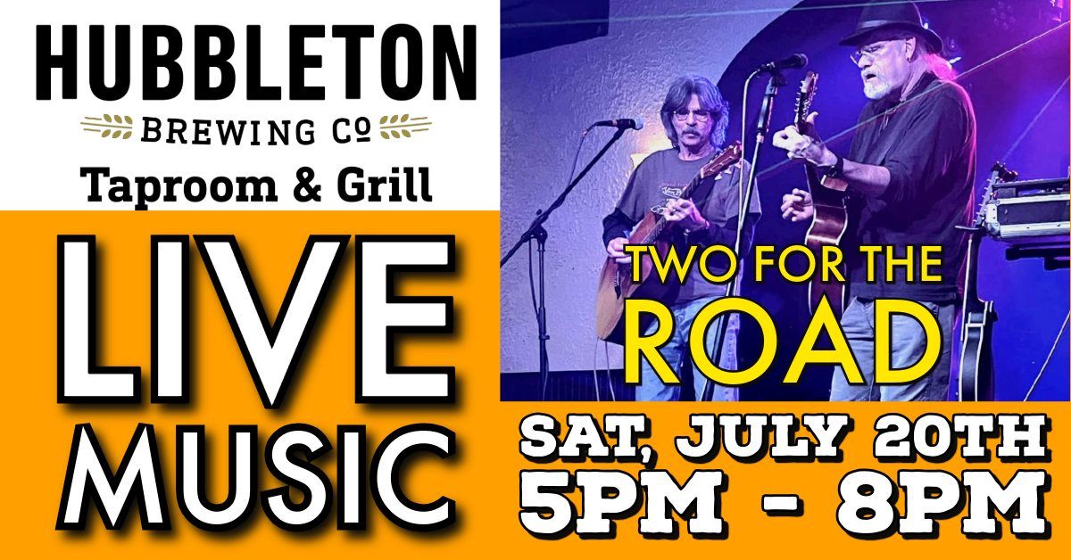 Live Music - Two for the Road!