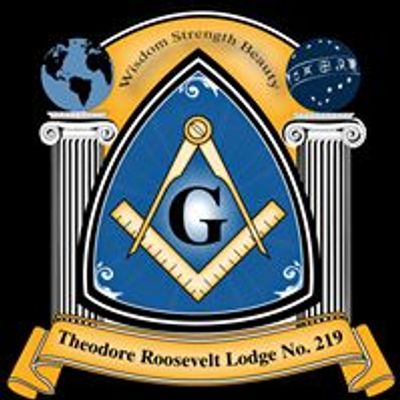 Theodore Roosevelt Lodge #219 F&AM