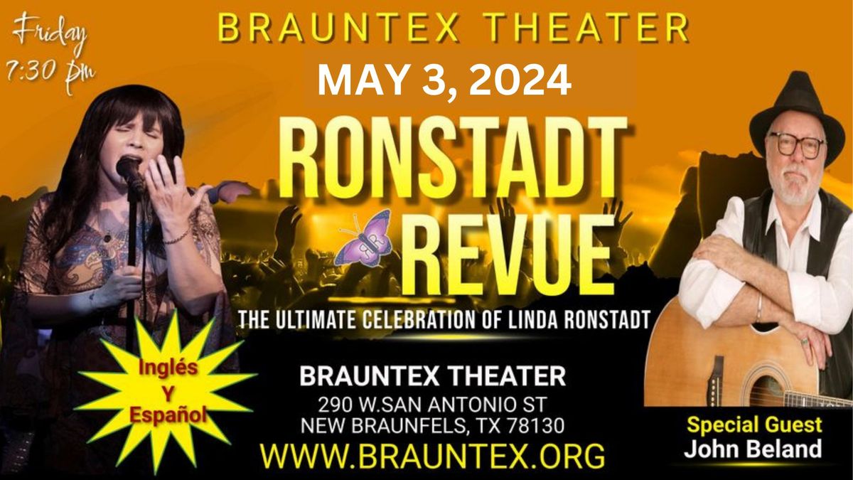 Linda Ronstadt Celebration at the Brauntex Theater with Ronstadt Revue and Special Guest John Beland