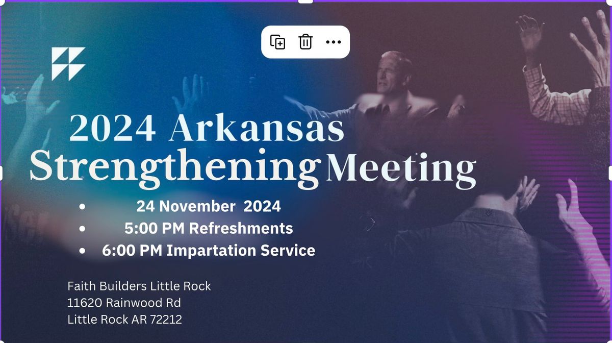 2024 Arkansas Strengthening Meeting