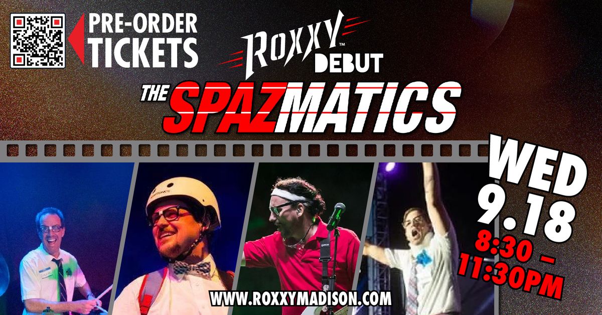 The Spazmatics Debut at Roxxy