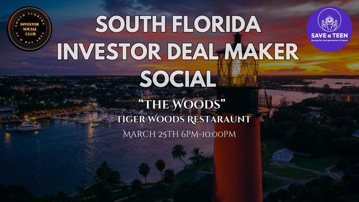 South Florida Investor Deal Maker Social