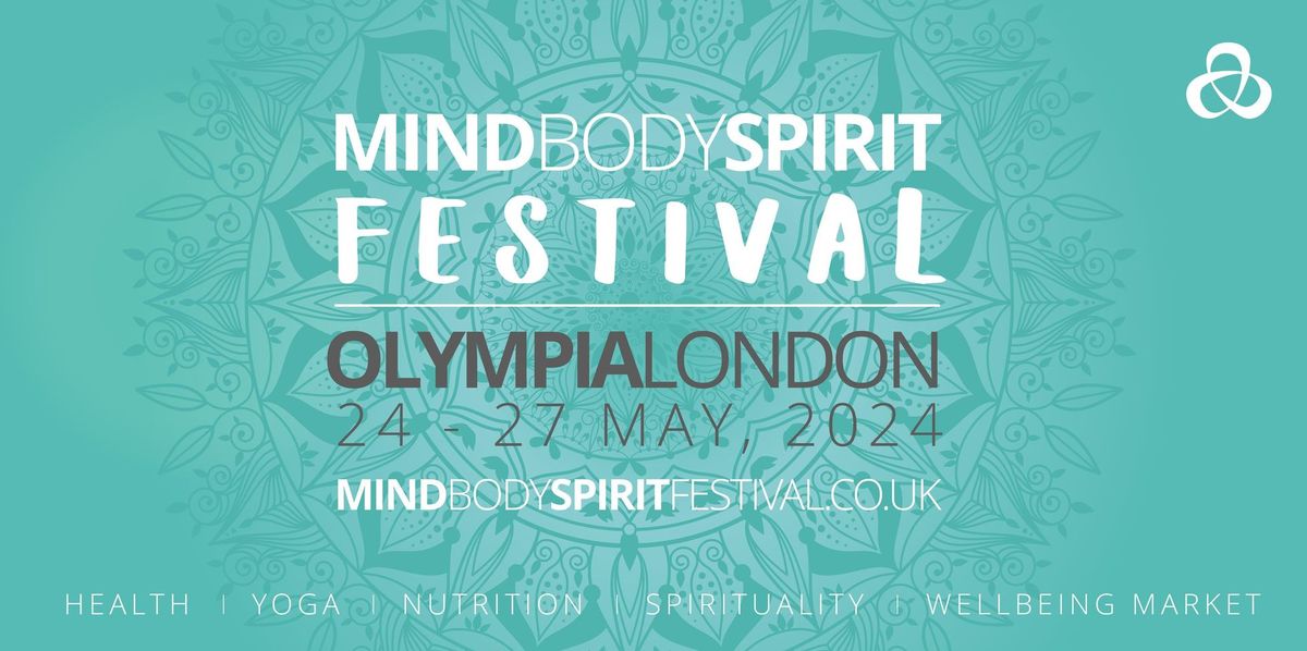 Mind Body Spirit Festival I London 2024