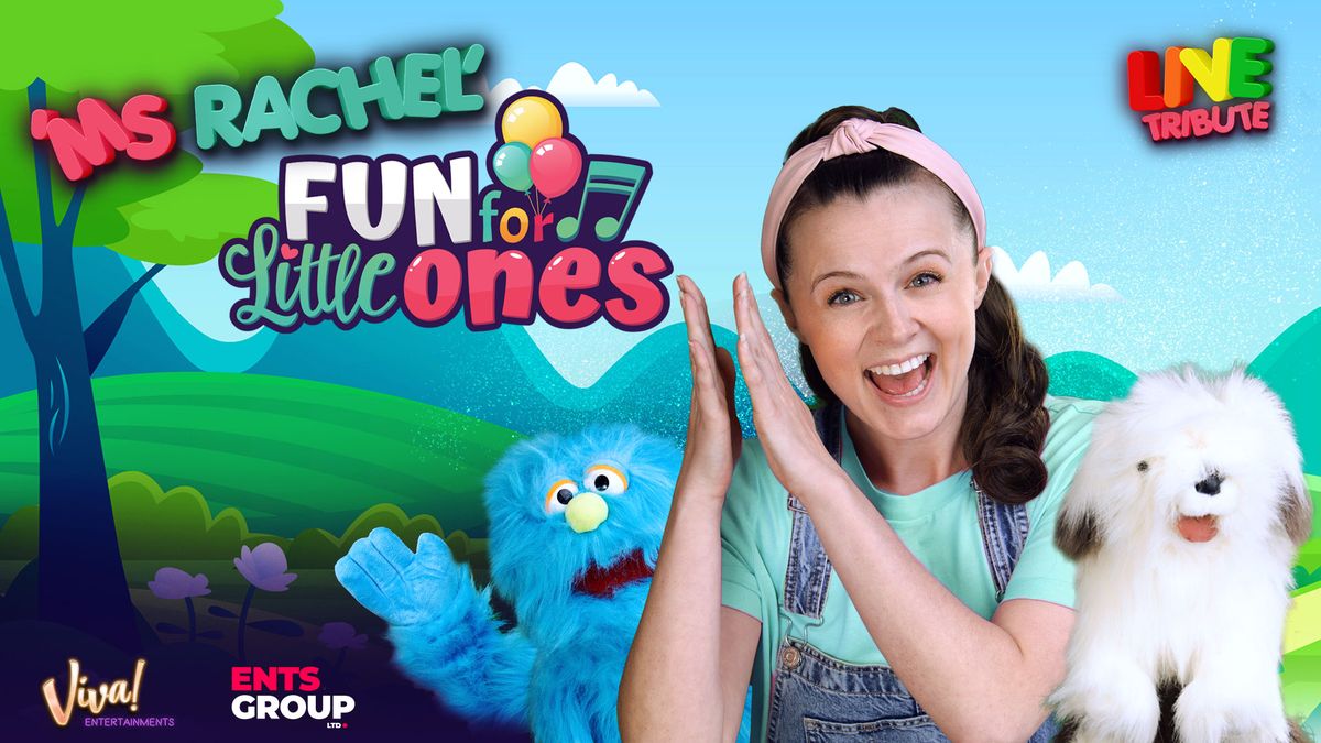 Ms Rachel - Fun For Little Ones Live Tribute