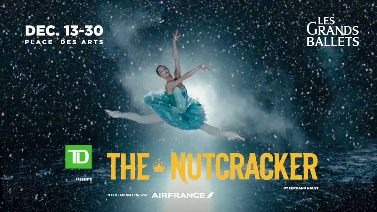 Les Grands Ballets - The Nutcracker