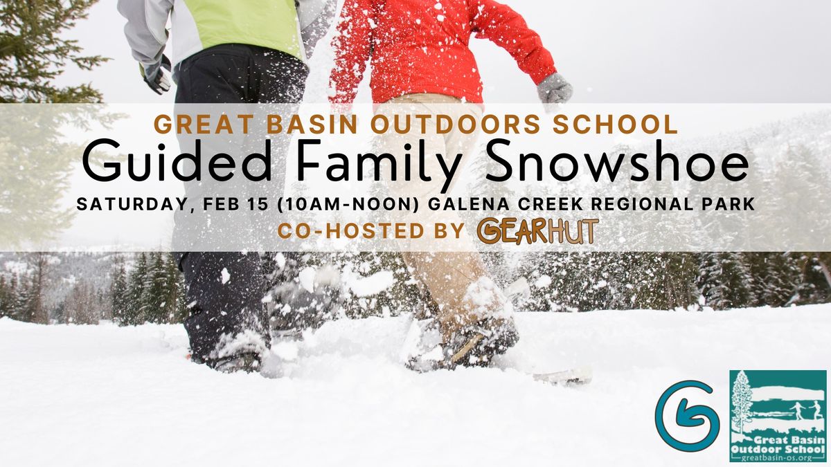 GBOS Guided Family Snowshoe Hike