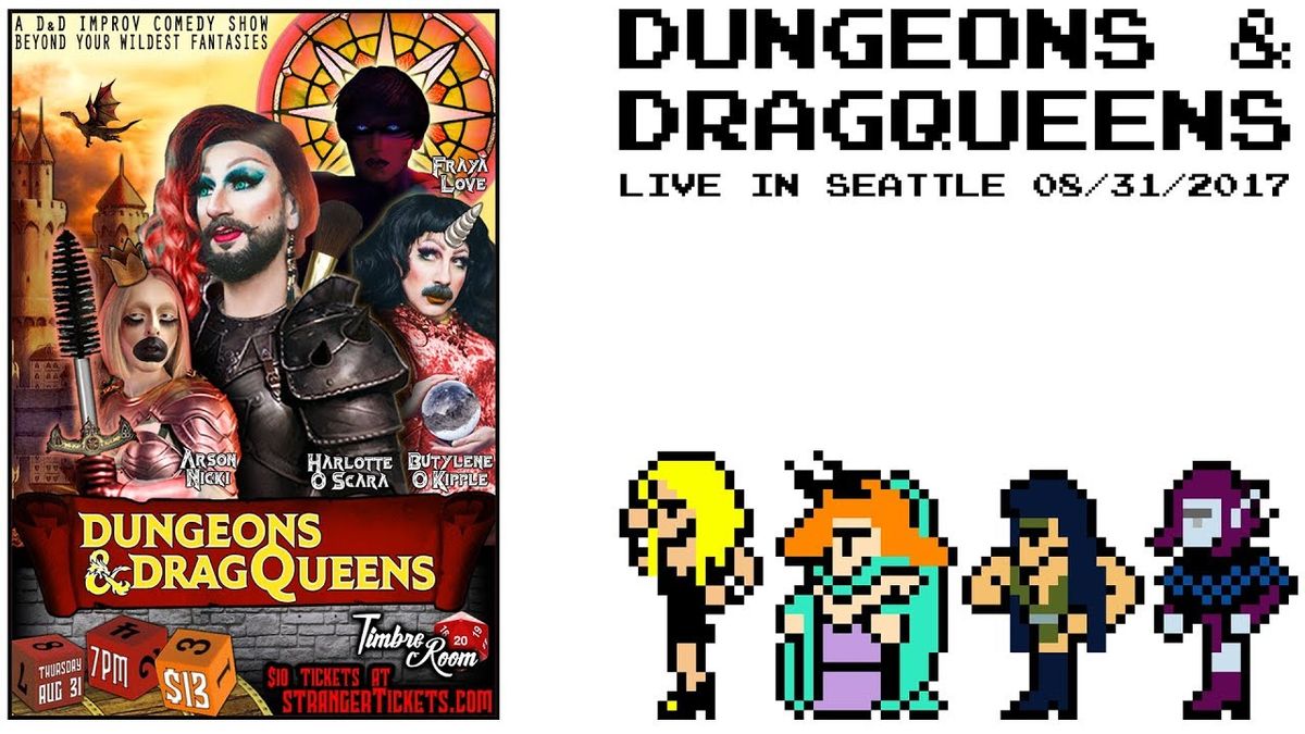 Dungeons and Drag Queens - Seattle