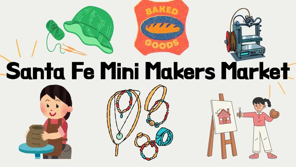 Spring into Creativity: Santa Fe Mini Makers Market