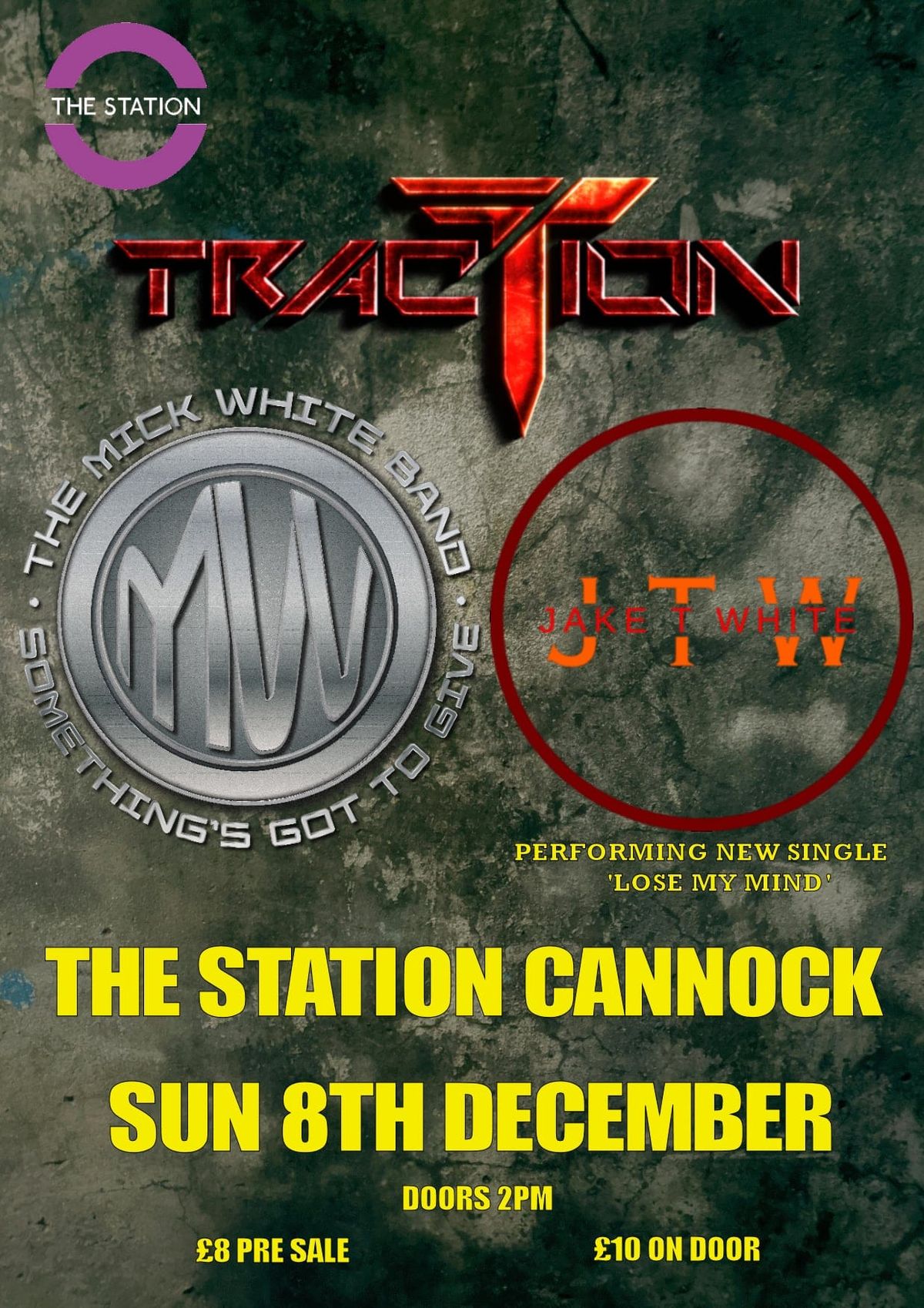 Traction + The Mick White Band + Jake T White live at the Station 