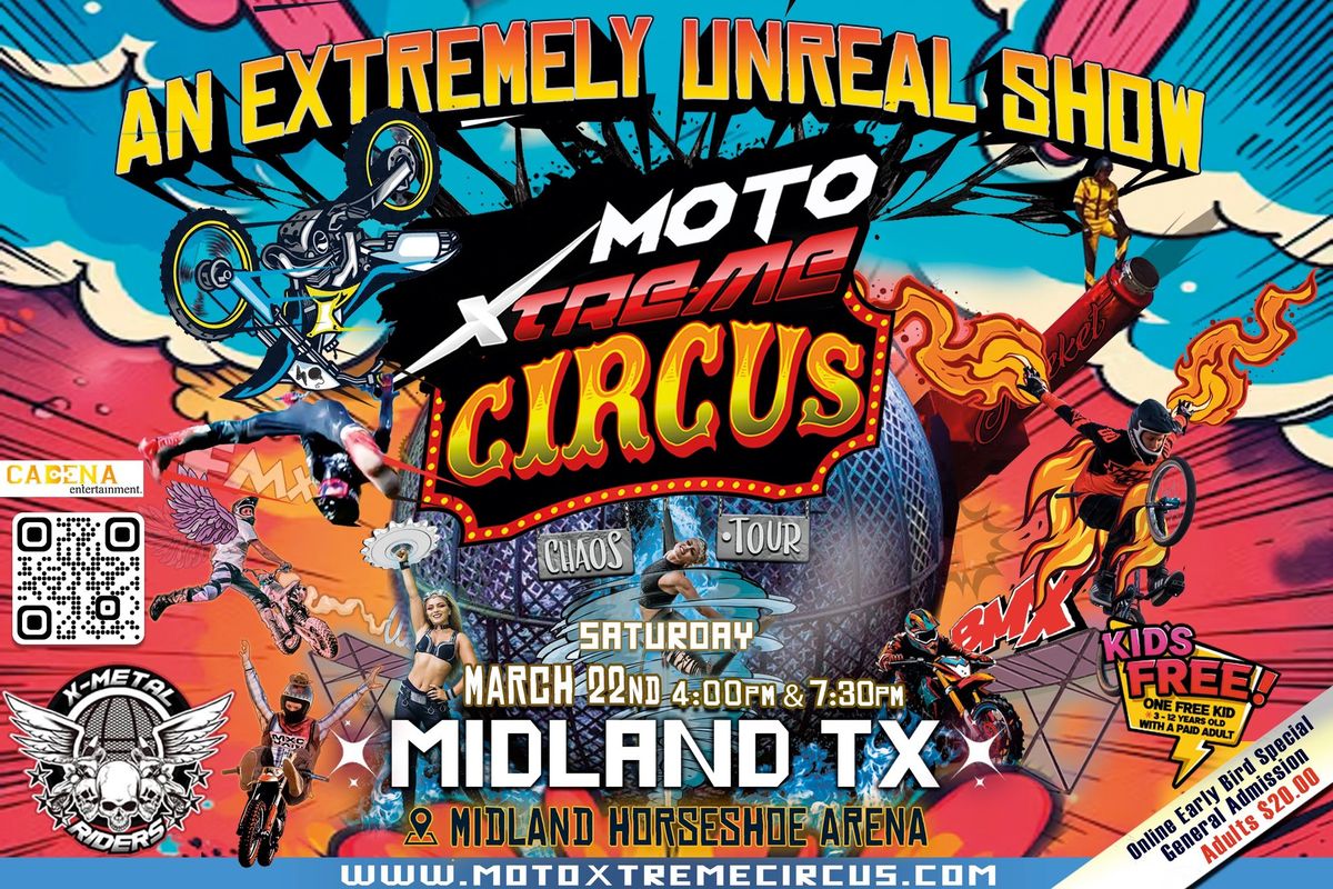 Midland Odessa TX - Moto XTREME Circus CHAOS Tour