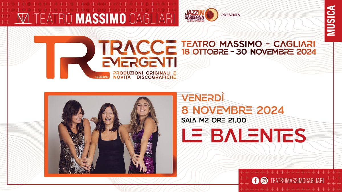 Le Balentes@Teatro Massimo - Tracce Emergenti