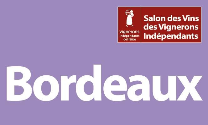 Salon des Vignerons Ind\u00e9pendants de Bordeaux