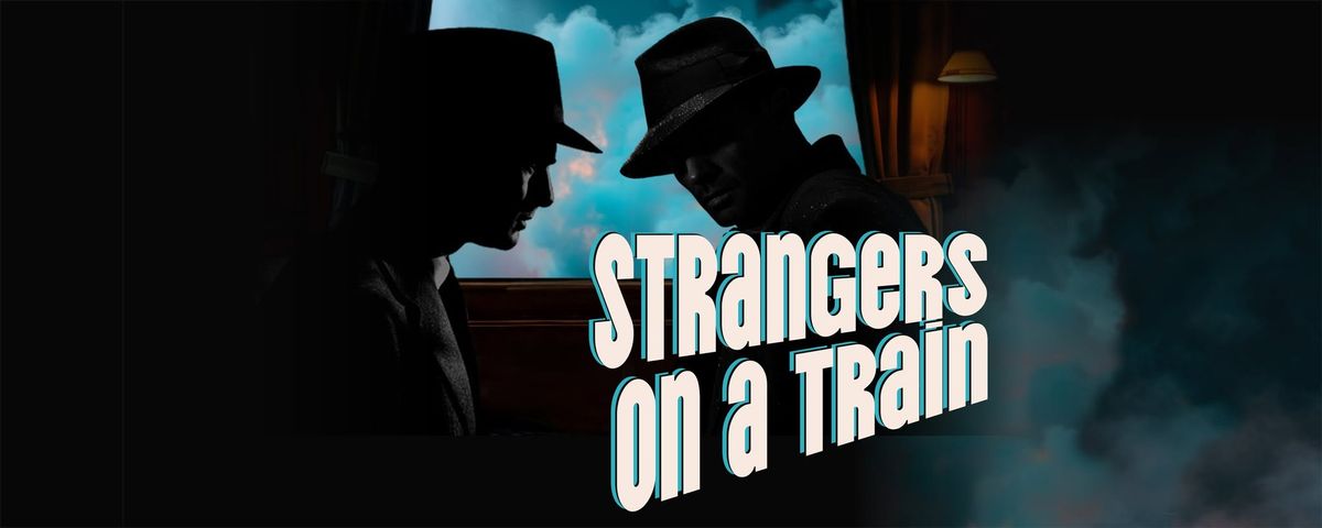 Strangers on a Train