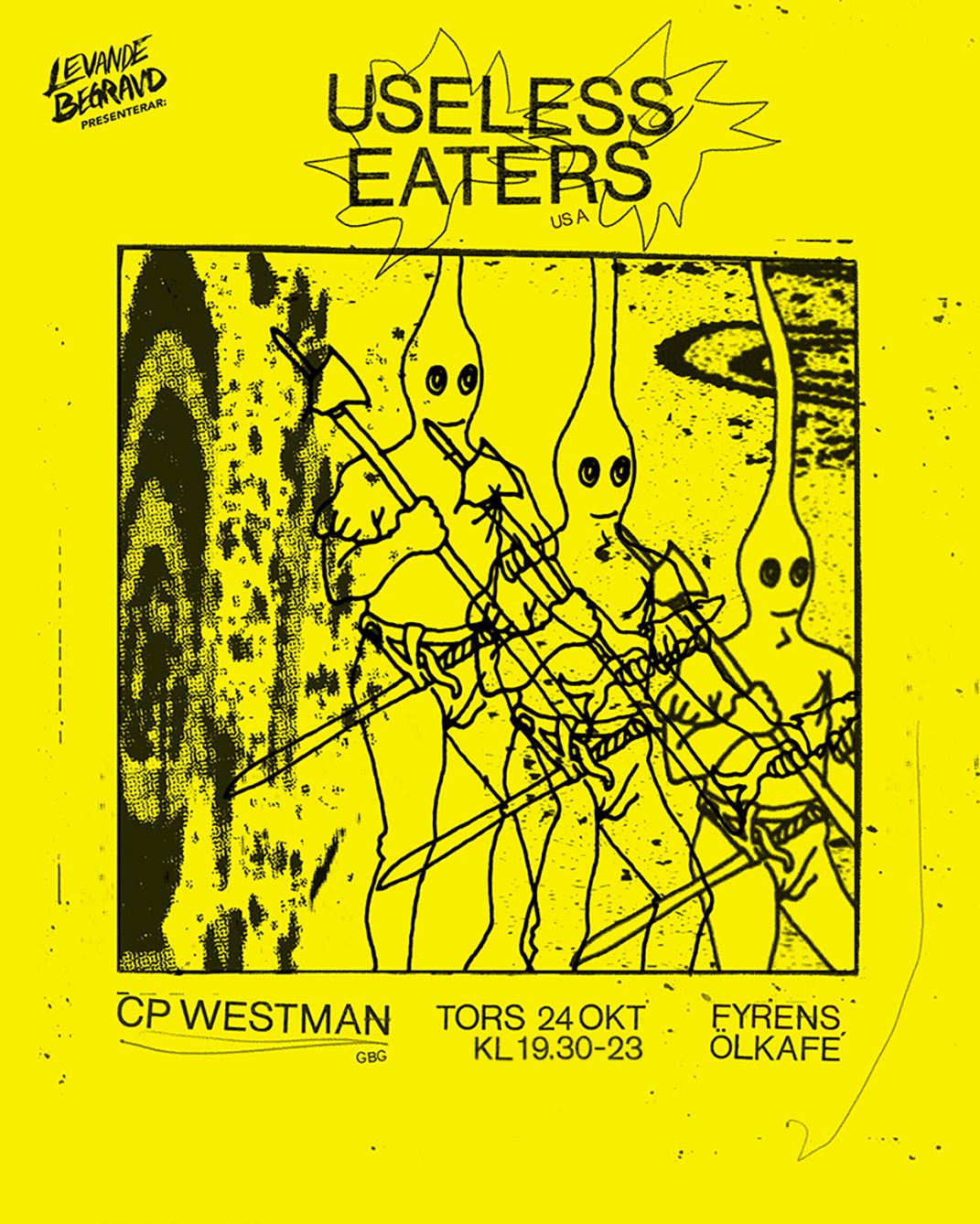 USELESS EATERS (USA) & CP WESTMAN (Gbg)