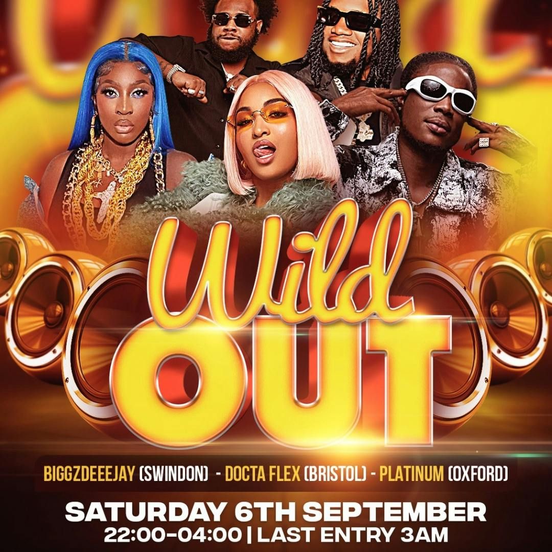 DUTTY WINE PRESENTS WILD OUT