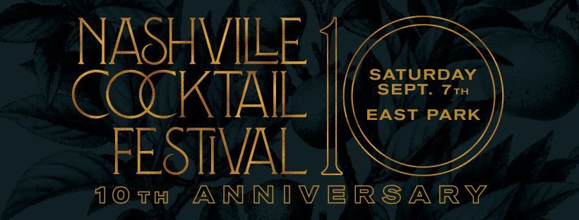 10th annual Nashville Cocktail Festival 
