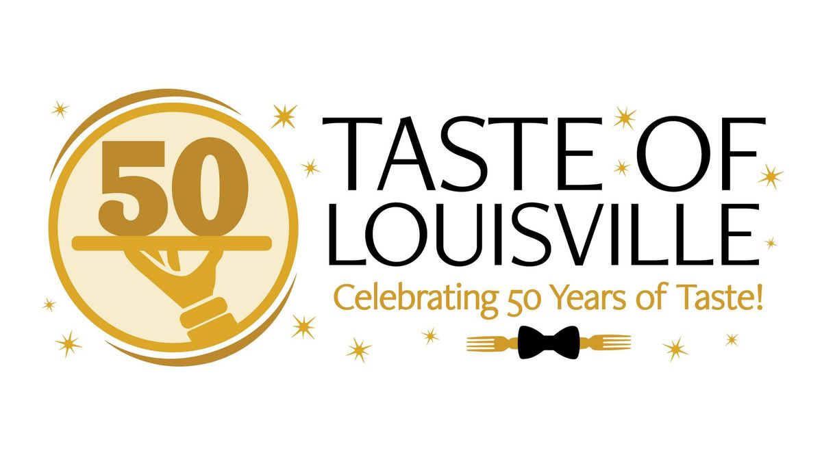 KRA's Taste of Louisville 2024 - 50th Anniversary 