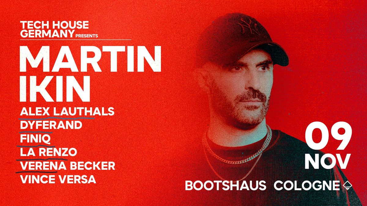 Martin Ikin pres. by Tech House Germany