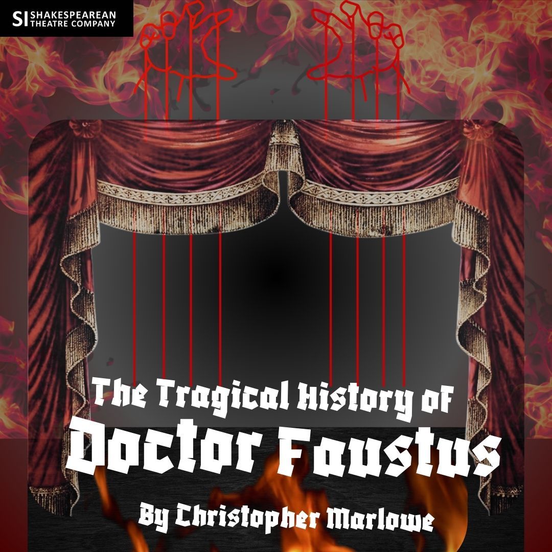 SIST Auditions: Doctor Faustus by Christopher Marlowe