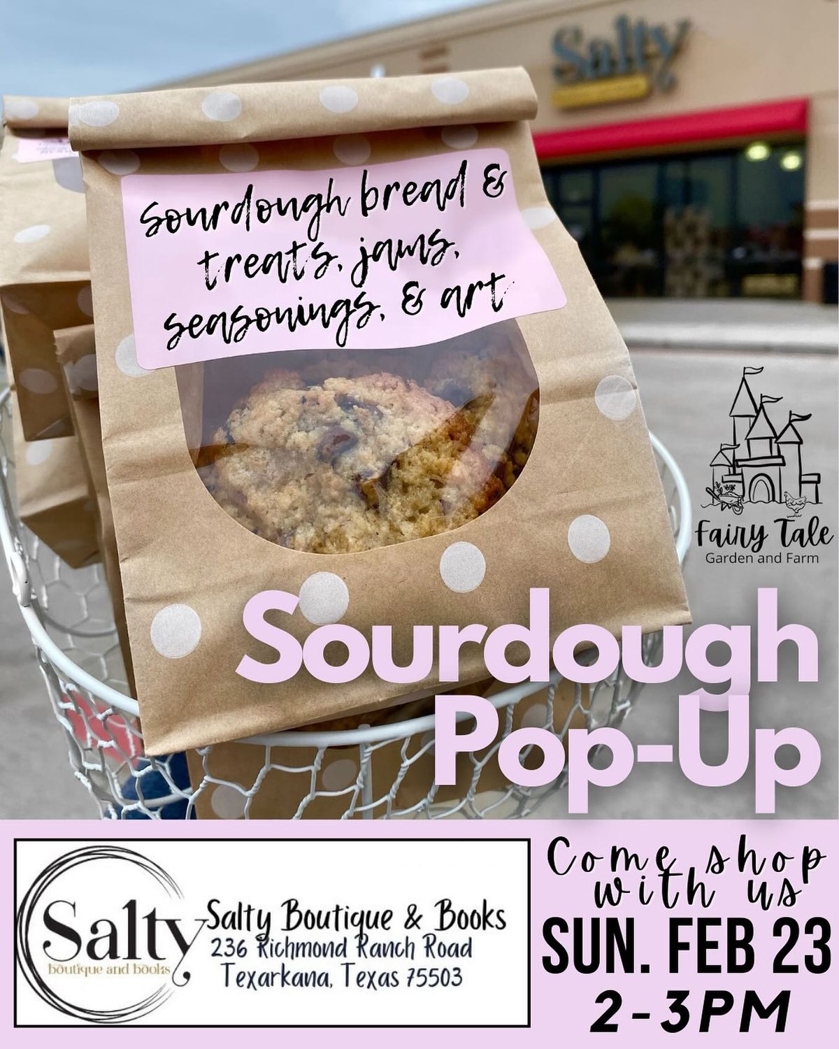 Fairy Tale Garden & Farm Sourdough Pop-up @ Salty