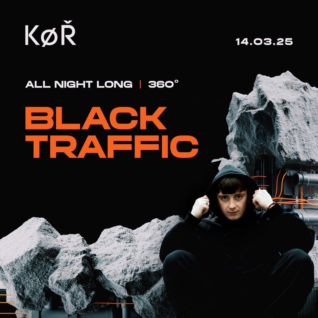 K\u00d8R Swansea - Black Traffic [All Night Long]