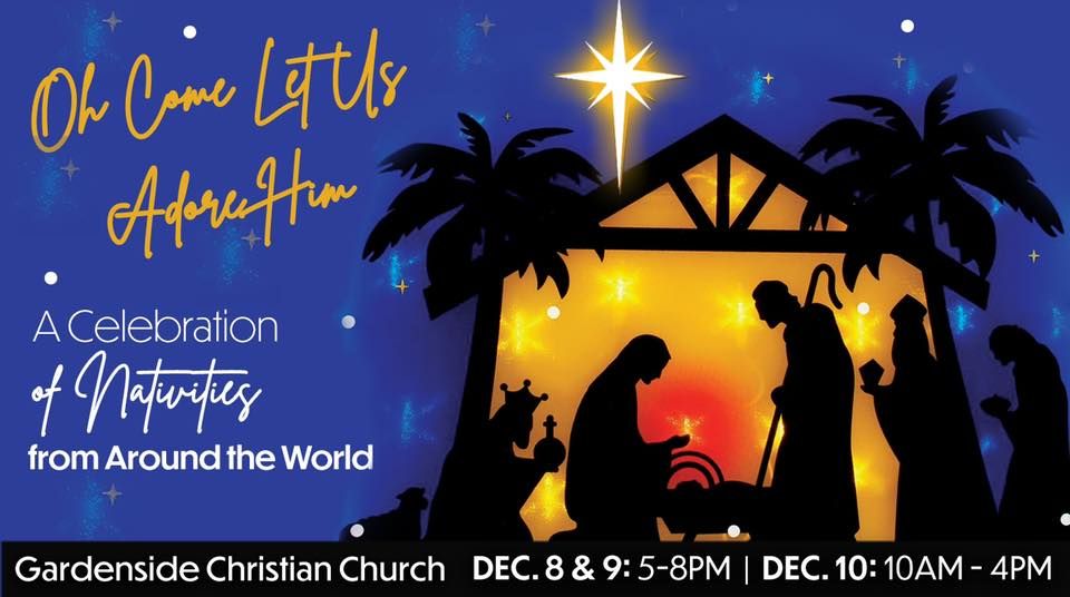 Oh Come Let Us Adore Him - A Celebration of the Nativities