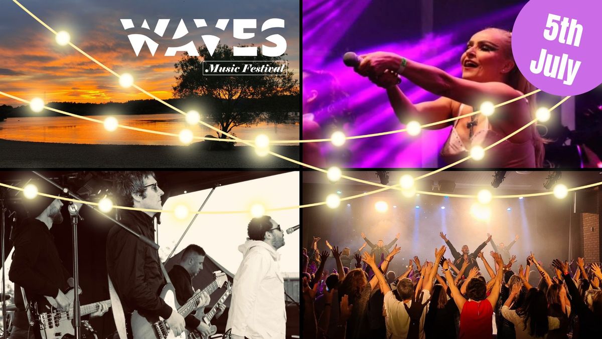 Waves Music Festival: Manvers Lake