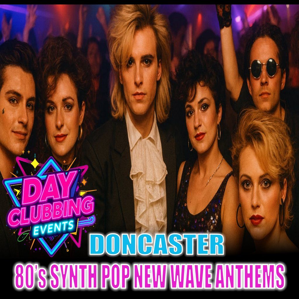 We Are Electric - 80's Synth Pop & New Wave Day Party  Doncaster