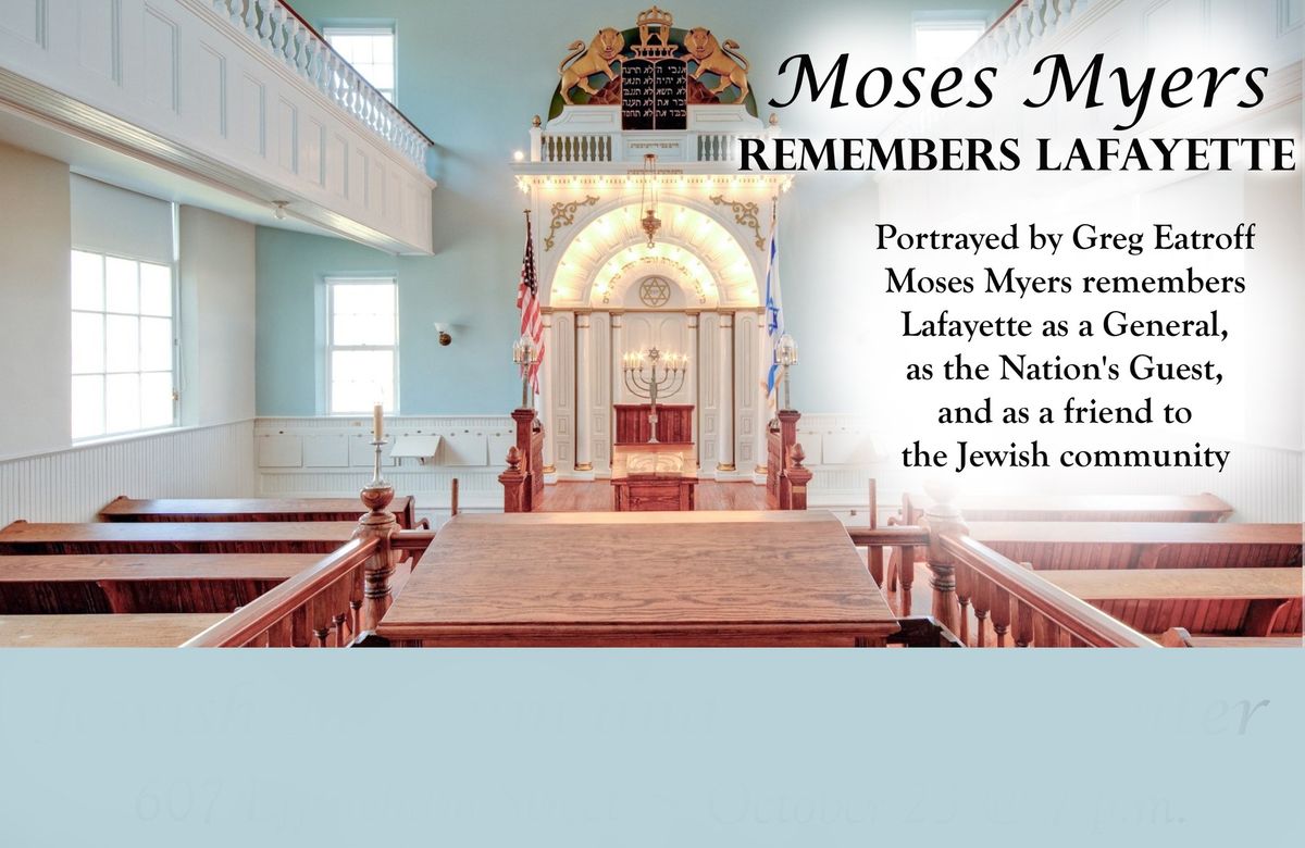 Moses Myers Remembers Lafayette