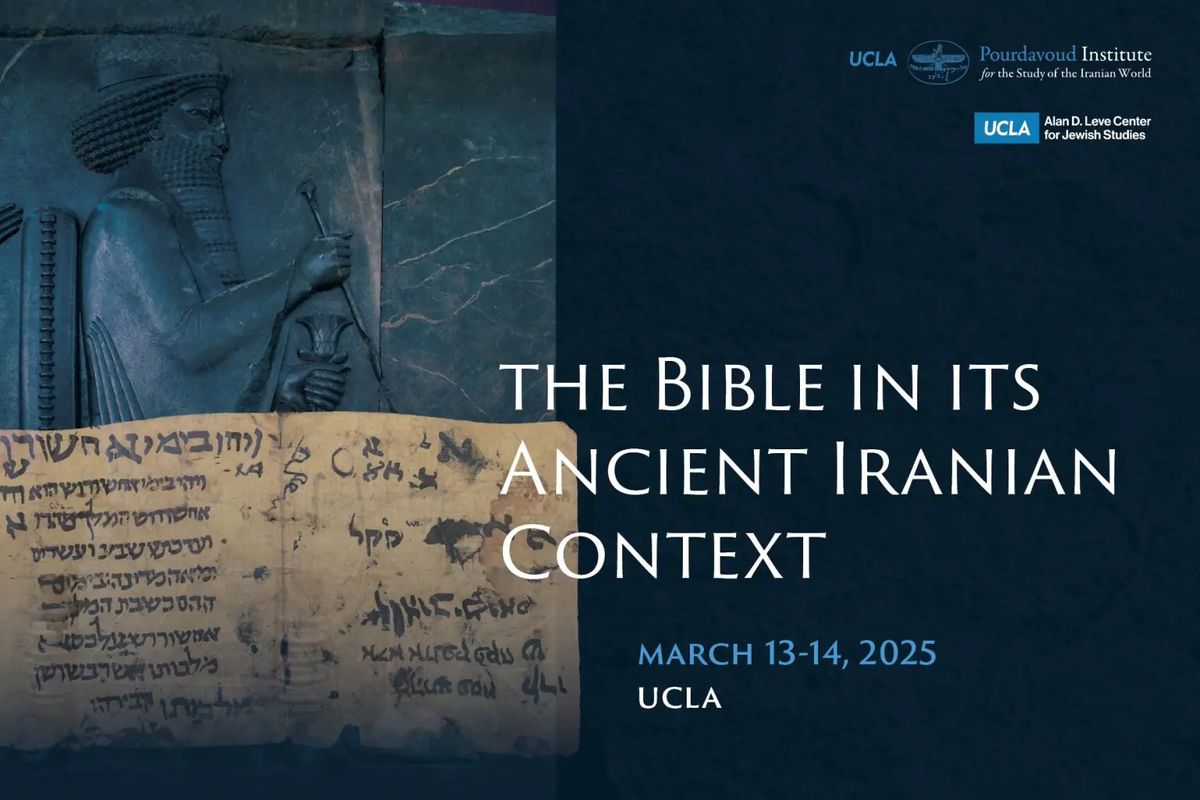 The Bible in its Ancient Iranian Context: An International Conference