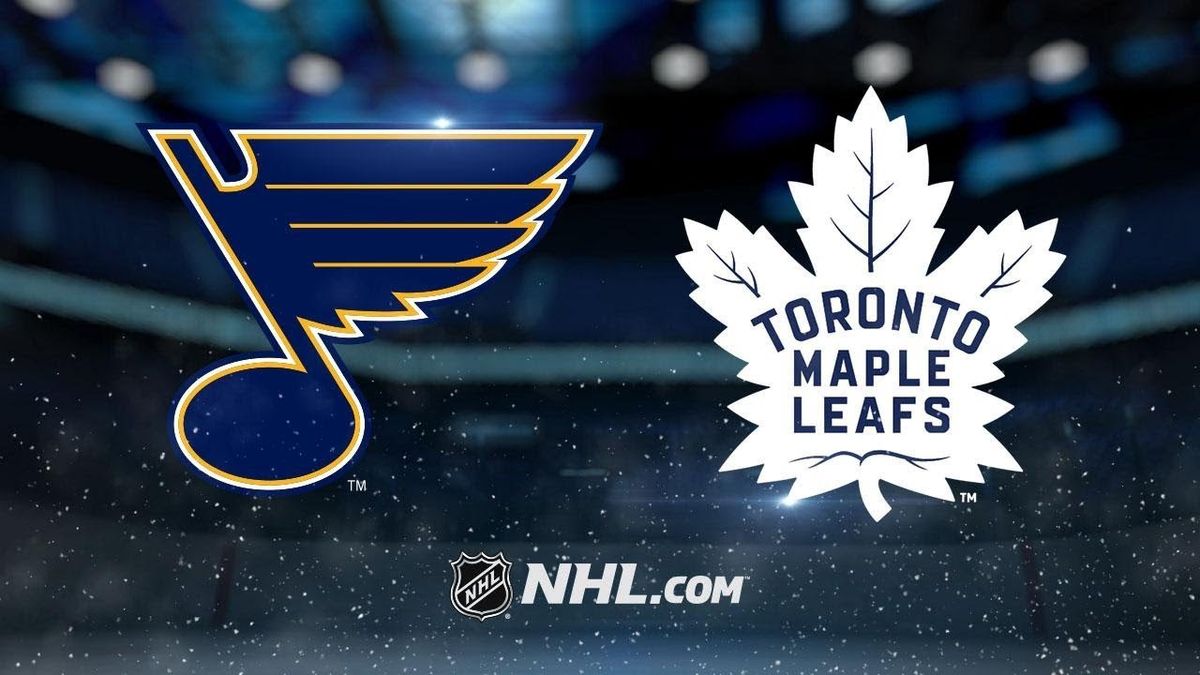 Toronto Maple Leafs vs. St. Louis Blues