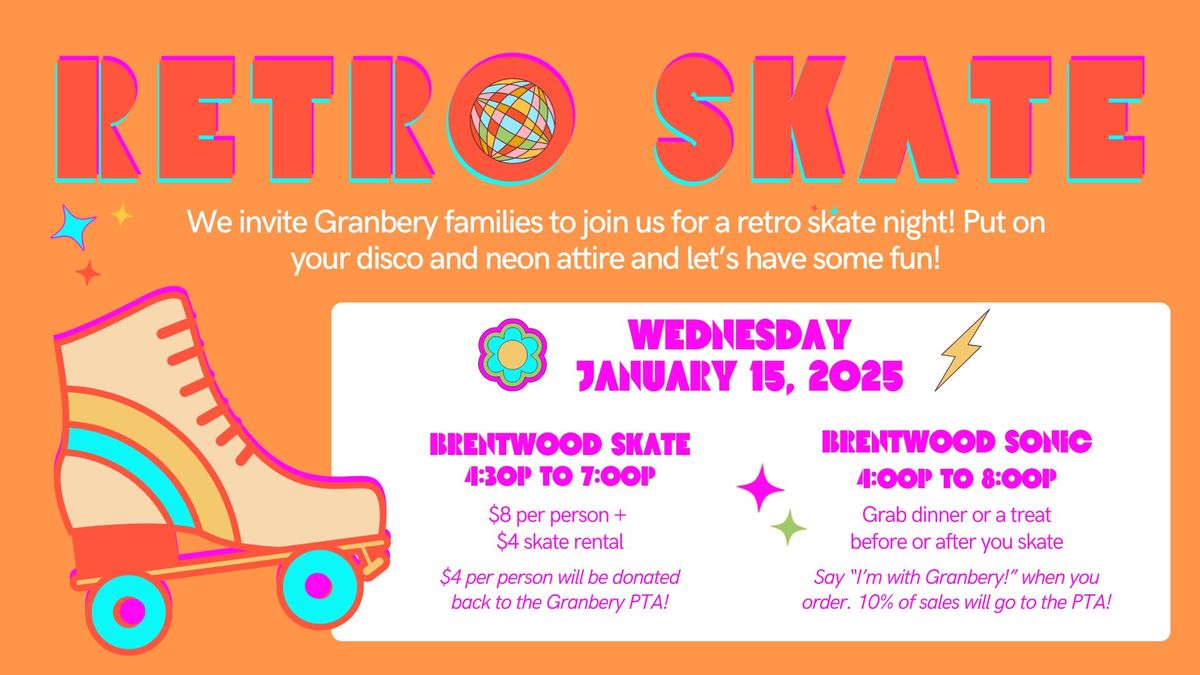 Granbery PTA Retro Skate Night! 