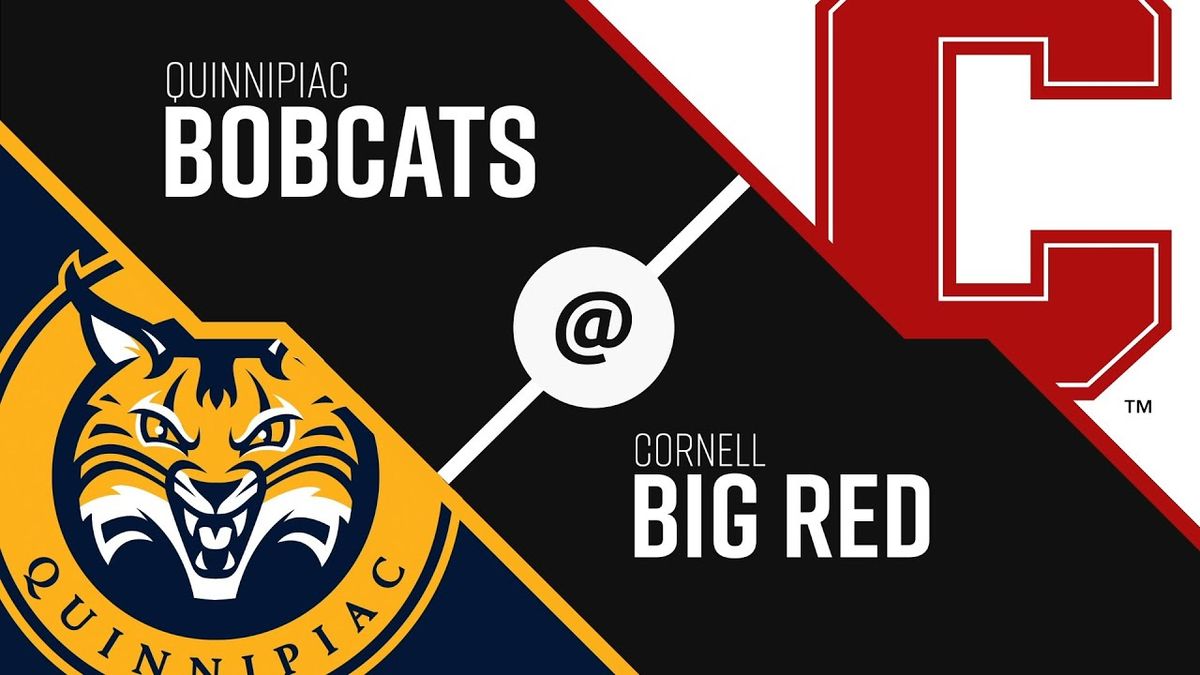 Quinnipiac Bobcats vs. Cornell Big Red